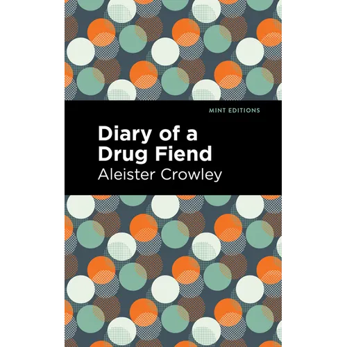 Diary of a Drug Fiend