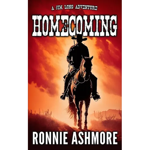 Homecoming: Jim Long Westerns: Book 1