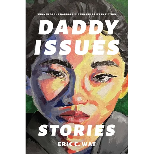 Daddy Issues: Stories