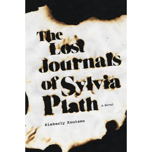 The Lost Journals of Sylvia Plath