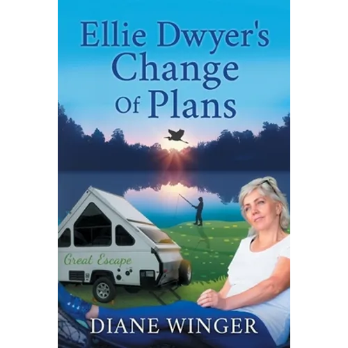 Ellie Dwyer's Change of Plans