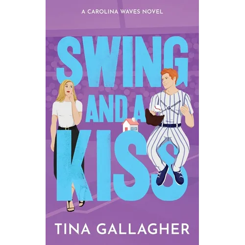Swing and a Kiss: Carolina Waves Series Book Four