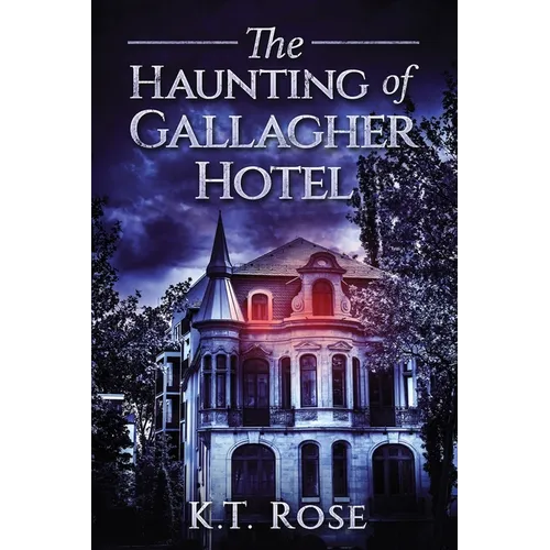 The Haunting of Gallagher Hotel