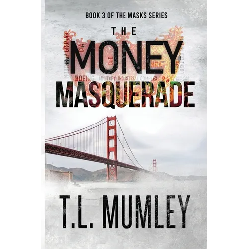 The Money Masquerade