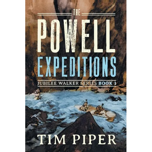 The Powell Expeditions