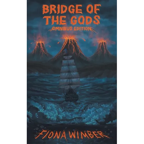 Bridge of the Gods: Omnibus Edition