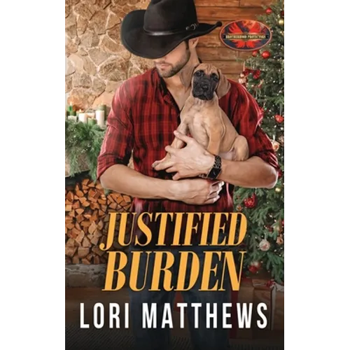 Justified Burden: Brotherhood Protectors World