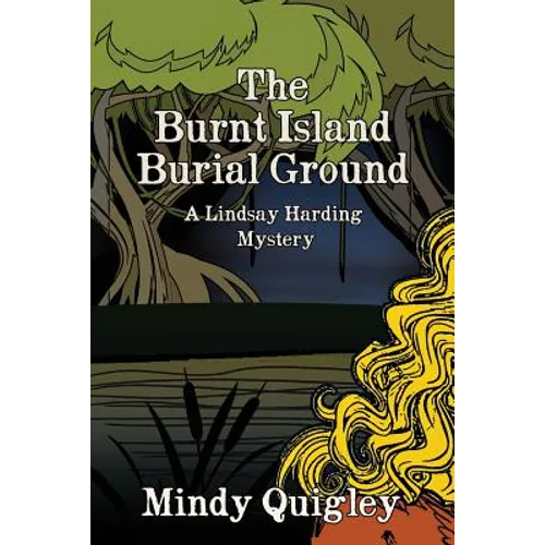 The Burnt Island Burial Ground: A Reverend Lindsay Harding Mystery