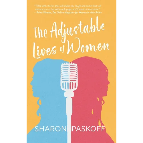 The Adjustable Lives of Women