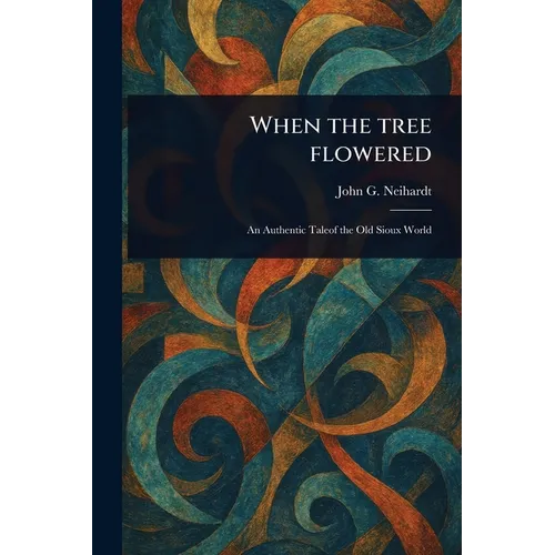 When the Tree Flowered