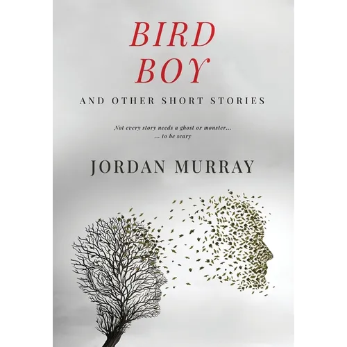 Bird Boy: and Other Short Stories