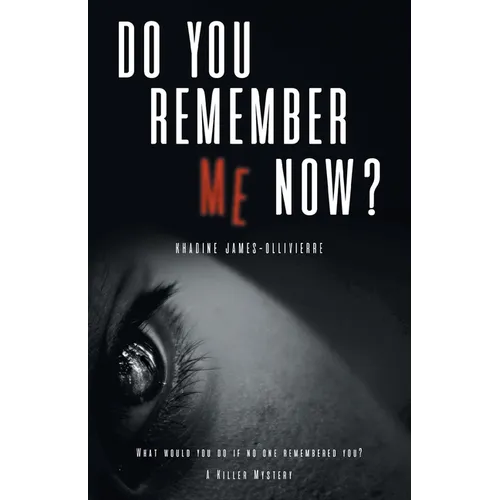 Do You Remember Me Now?