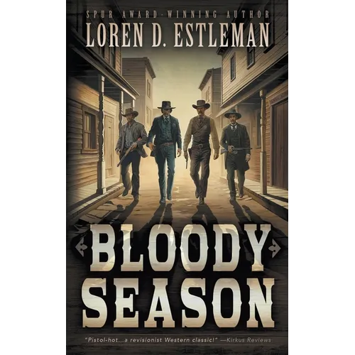 Bloody Season: A Classic Western Novel