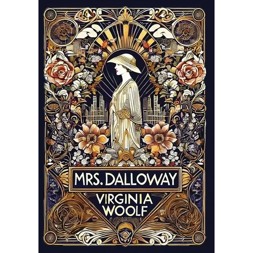 Mrs. Dalloway (Collector's Edition) (Laminated Hardback with Jacket)