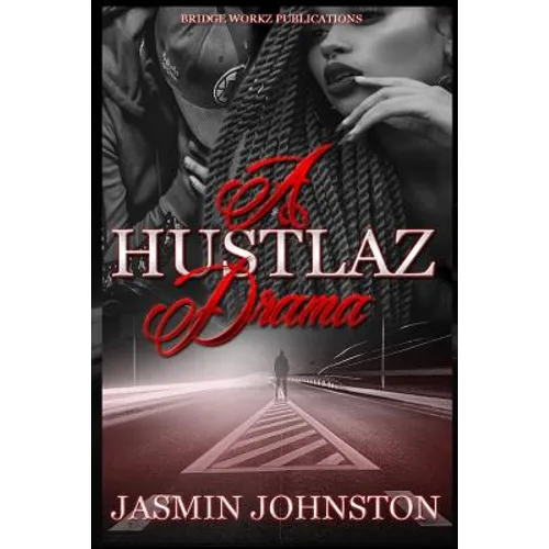 A Hustlaz Drama: Part one