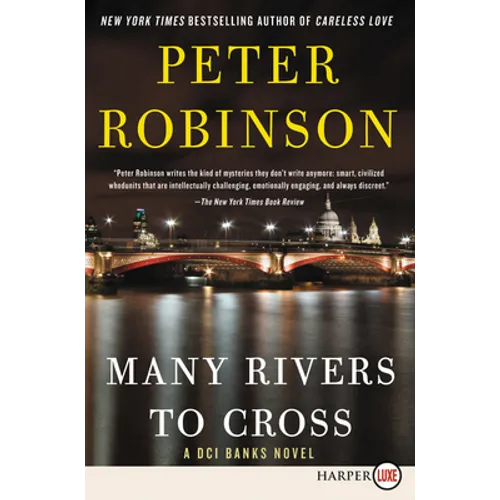 Many Rivers to Cross: A DCI Banks Novel