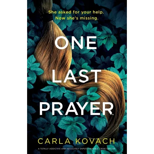 One Last Prayer: A totally addictive and absolutely unputdownable crime thriller