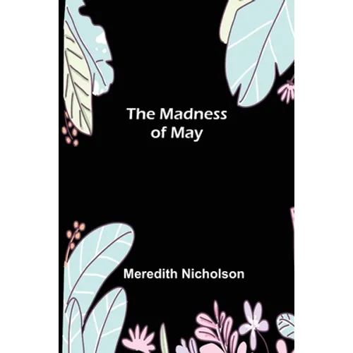 The Madness of May