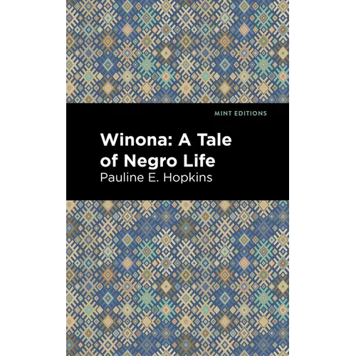 Winona: A Tale of Negro Life