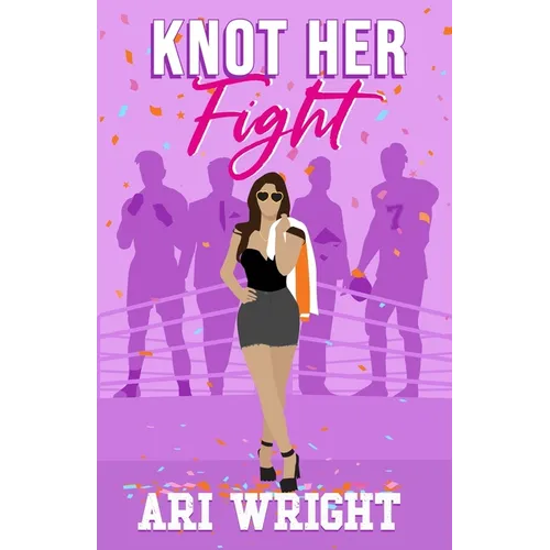 Knot Her Fight