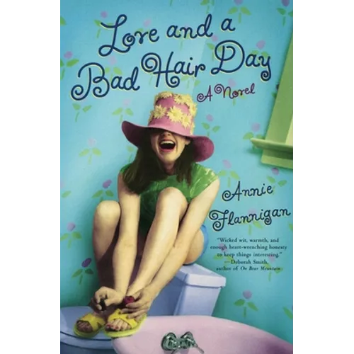 Love and a Bad Hair Day
