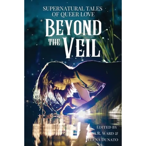 Beyond the Veil: Supernatural Tales of Queer Love