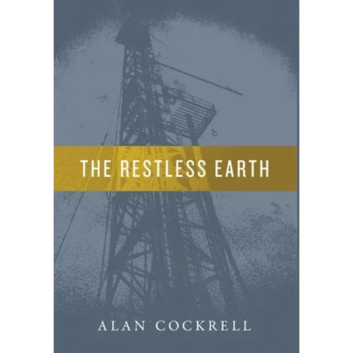 The Restless Earth