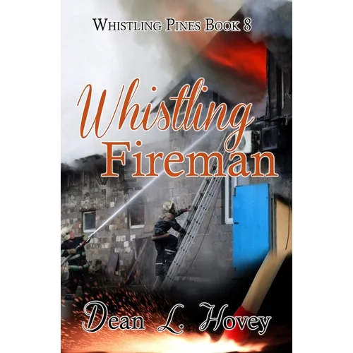Whistling Fireman