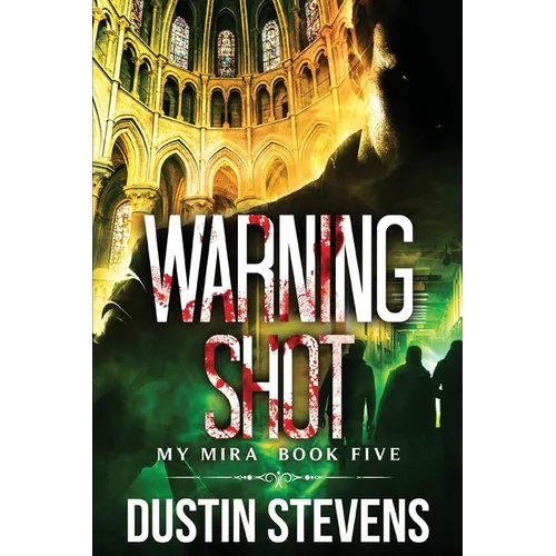 Warning Shot: A Thriller