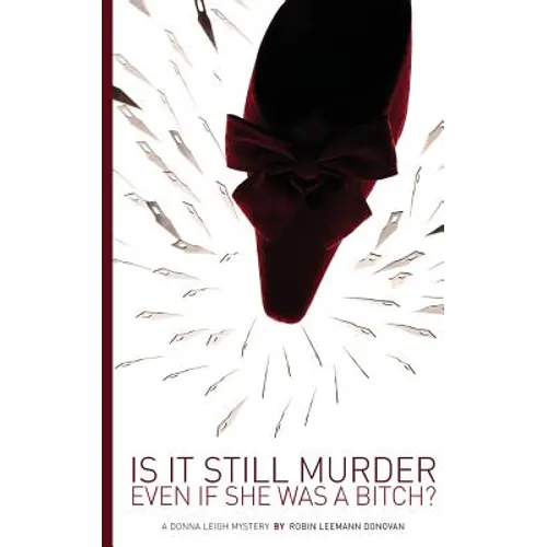 Is It Still Murder Even If She Was A Bitch?