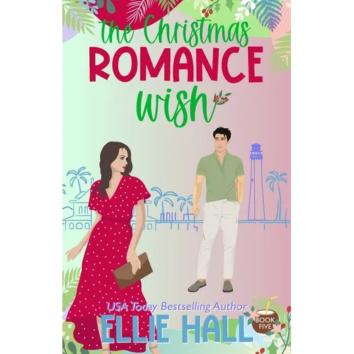 The Christmas Romance Wish: A Sweet Small Town Age Gap Romantic Comedy