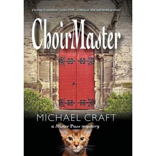 ChoirMaster: A Mister Puss Mystery