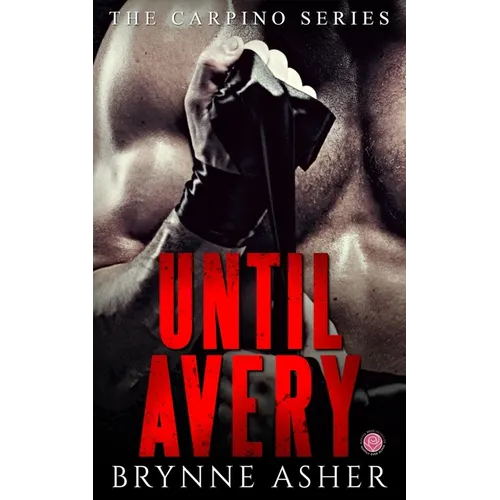 Until Avery: A Carpino Series Crossover Novella