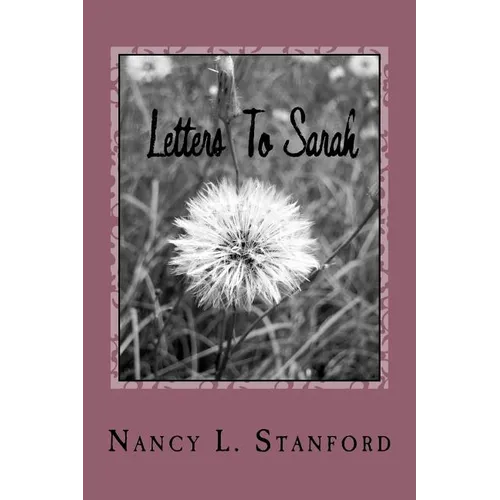 Letters To Sarah: Book One