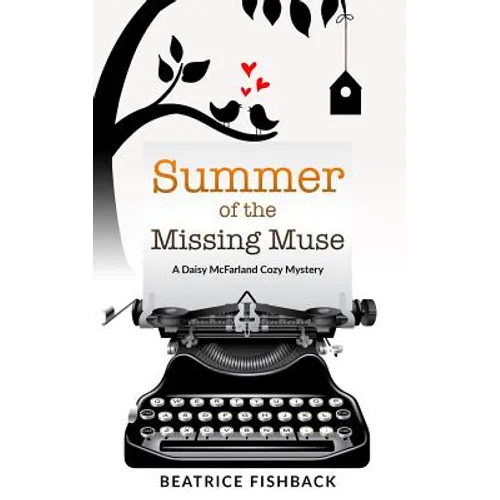 Summer of the Missing Muse: A Daisy McFarland Cozy Mystery