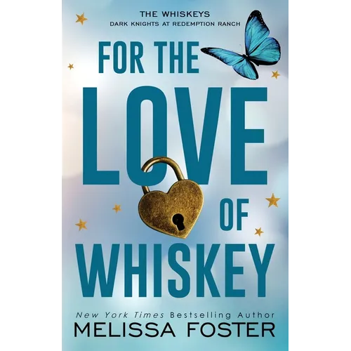 For the Love of Whiskey: Cowboy Whiskey (Special Edition)