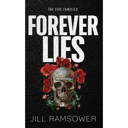 Forever Lies: Special Print Edition: Special Print Edition