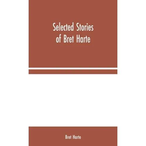 Selected Stories of Bret Harte