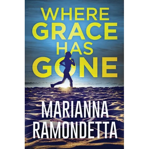 Where Grace Has Gone