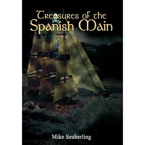 Treasures of the Spanish Main