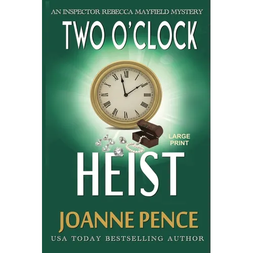 Two O'Clock Heist [Large Print]: An Inspector Rebecca Mayfield Mystery
