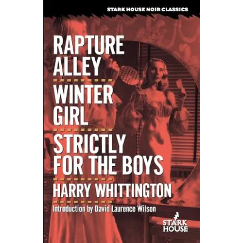 Rapture Alley / Winter Girl / Strictly for the Boys