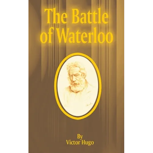 The Battle of Waterloo