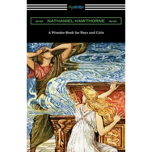 A Wonder-Book for Boys and Girls