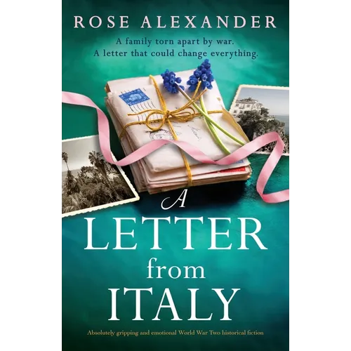 A Letter from Italy: Absolutely gripping and emotional World War Two historical fiction