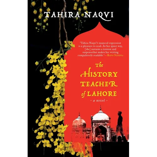 The History Teacher of Lahore a Novel