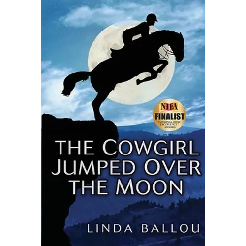 The Cowgirl Jumped Over the Moon