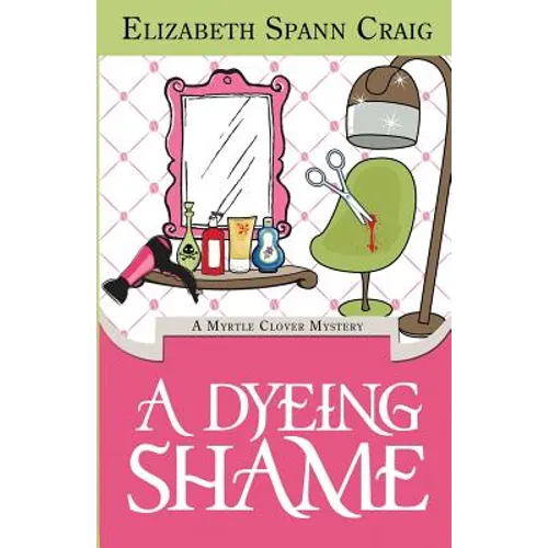 A Dyeing Shame