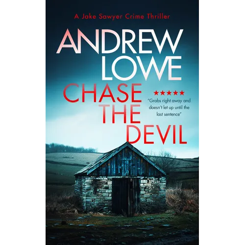 Chase the Devil: A Chilling British Detective Crime Thriller