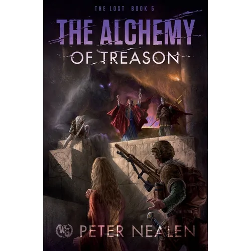 The Alchemy of Treason